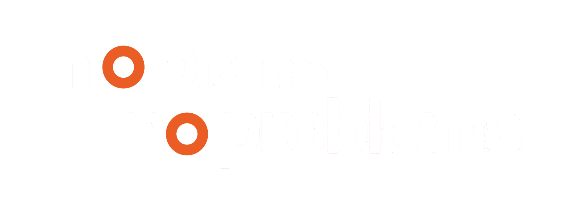 No Plans No Problems